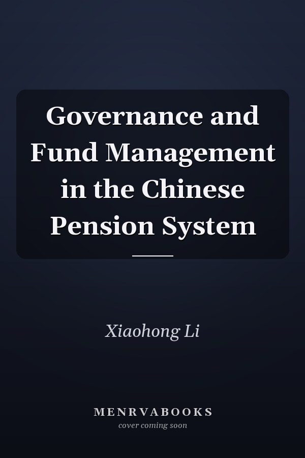 Governance and Fund Management in the Chinese Pension System