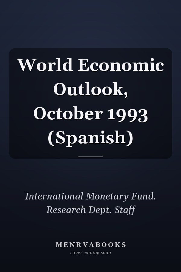 World Economic Outlook, October 1993 (Spanish)