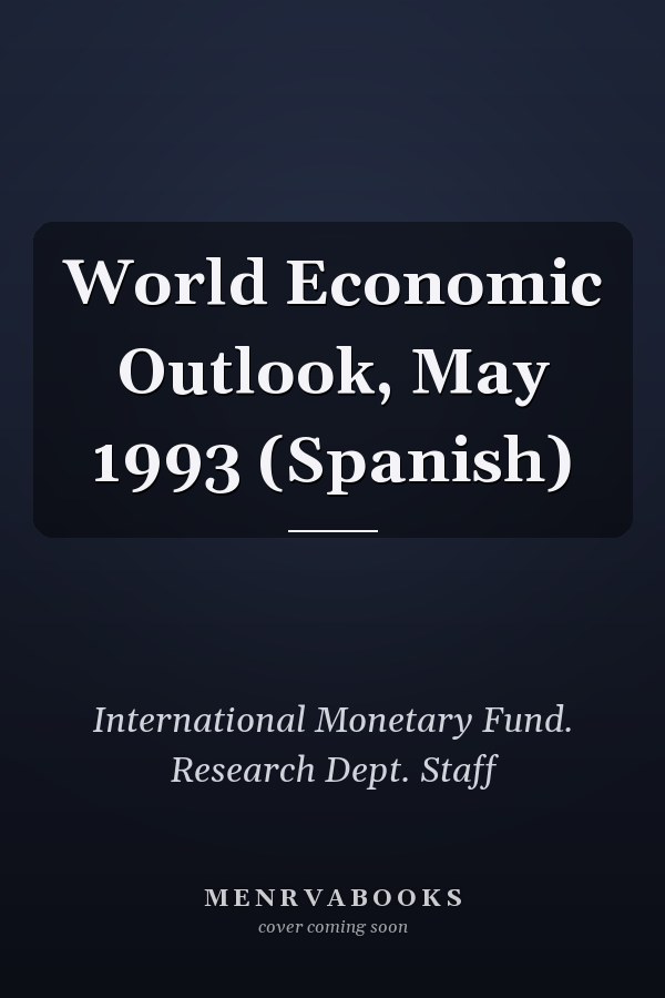 World Economic Outlook, May 1993 (Spanish)