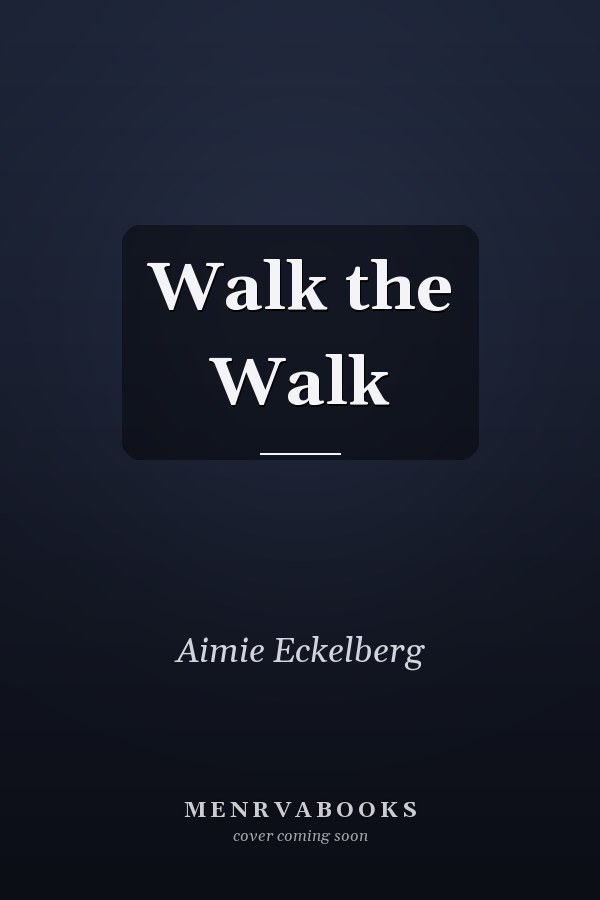Walk the Walk