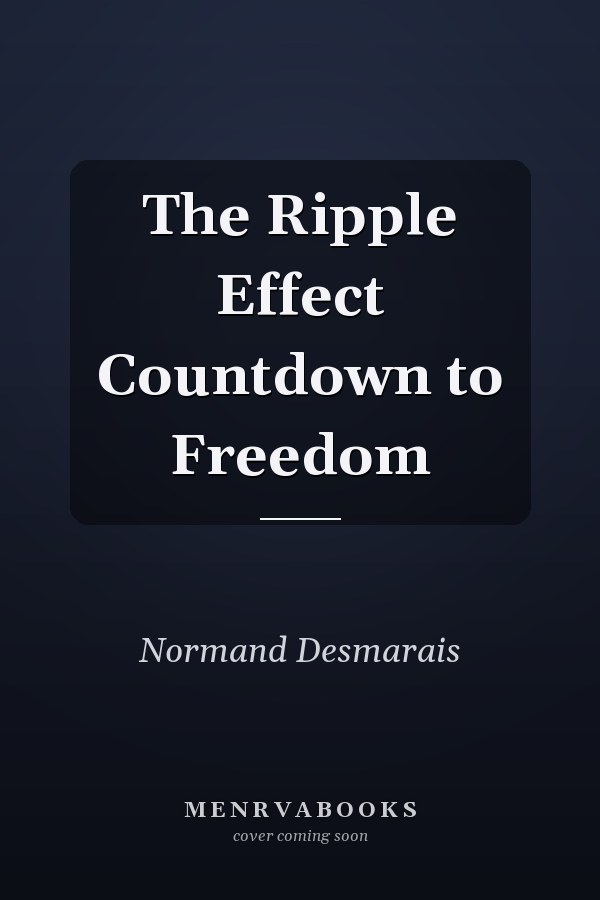 The Ripple Effect Countdown to Freedom