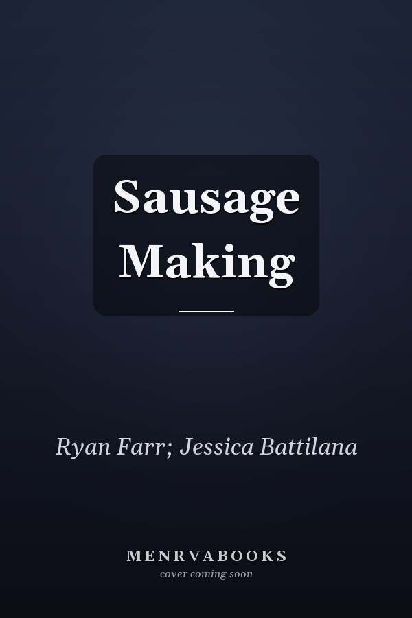 Sausage Making