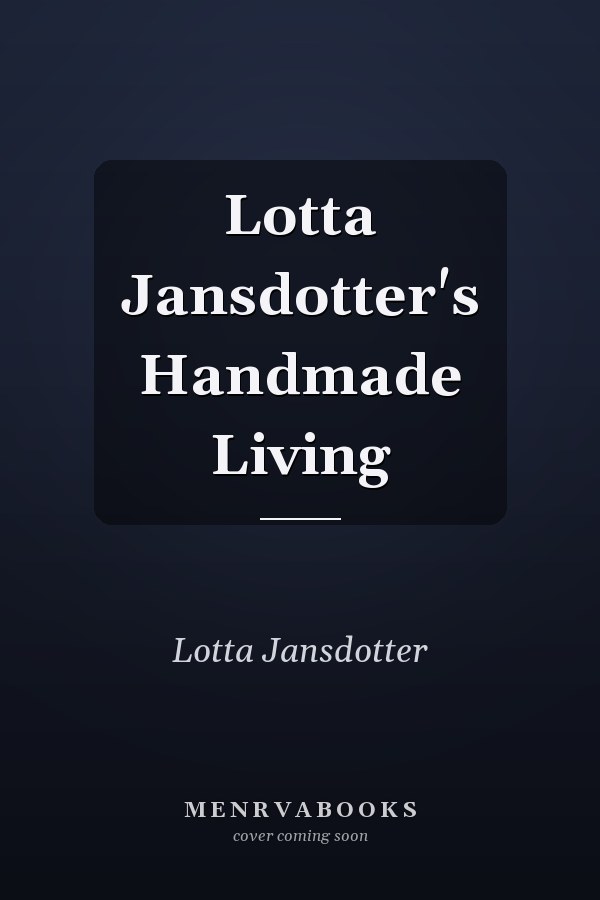 Lotta Jansdotter's Handmade Living