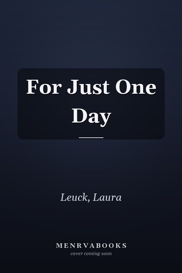 For Just One Day