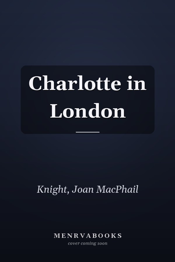 Charlotte in London