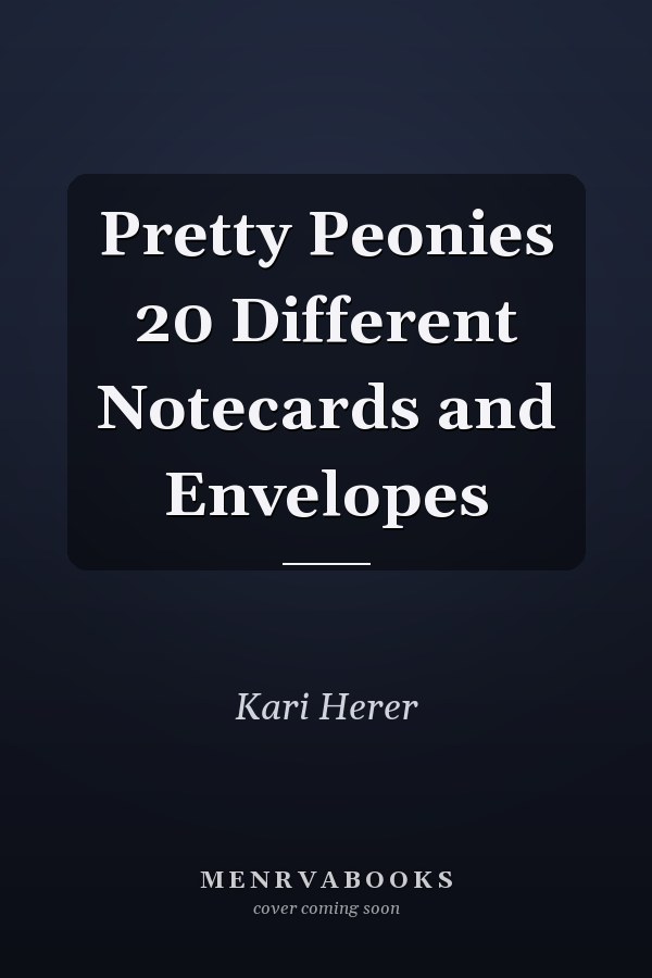 Pretty Peonies 20 Different Notecards and Envelopes