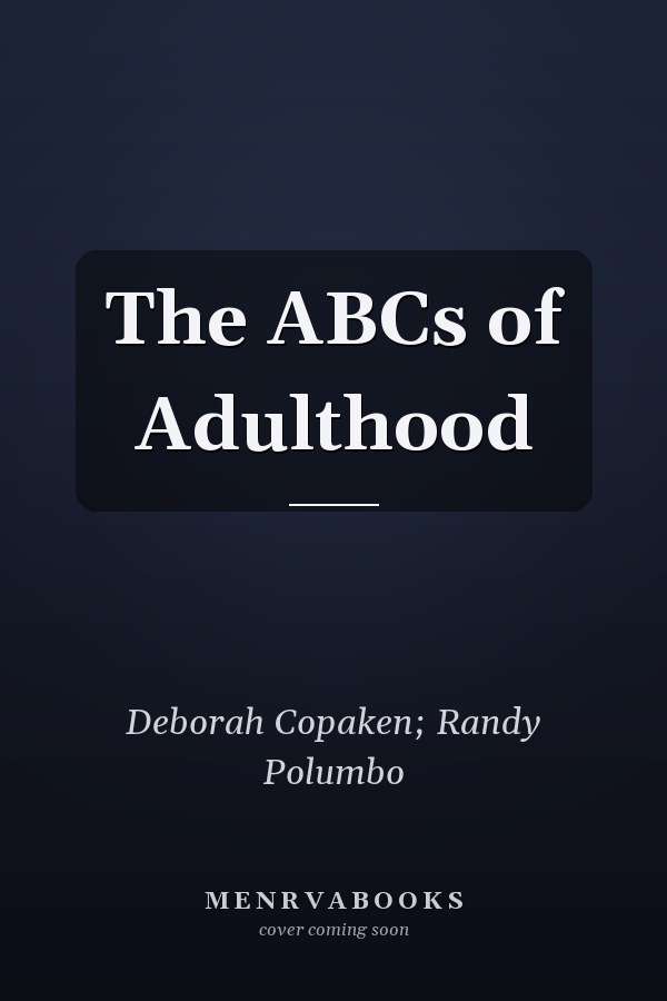 The ABCs of Adulthood