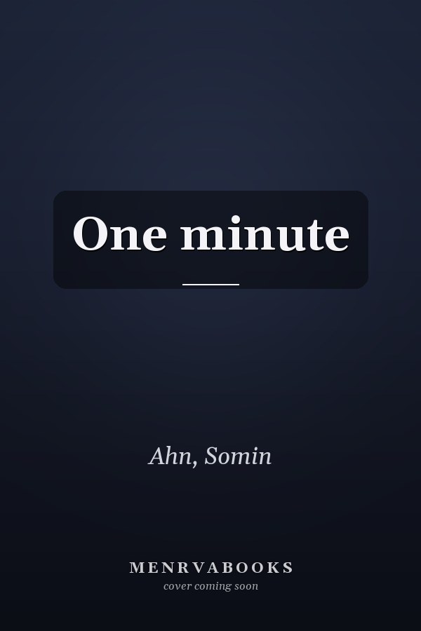 One minute