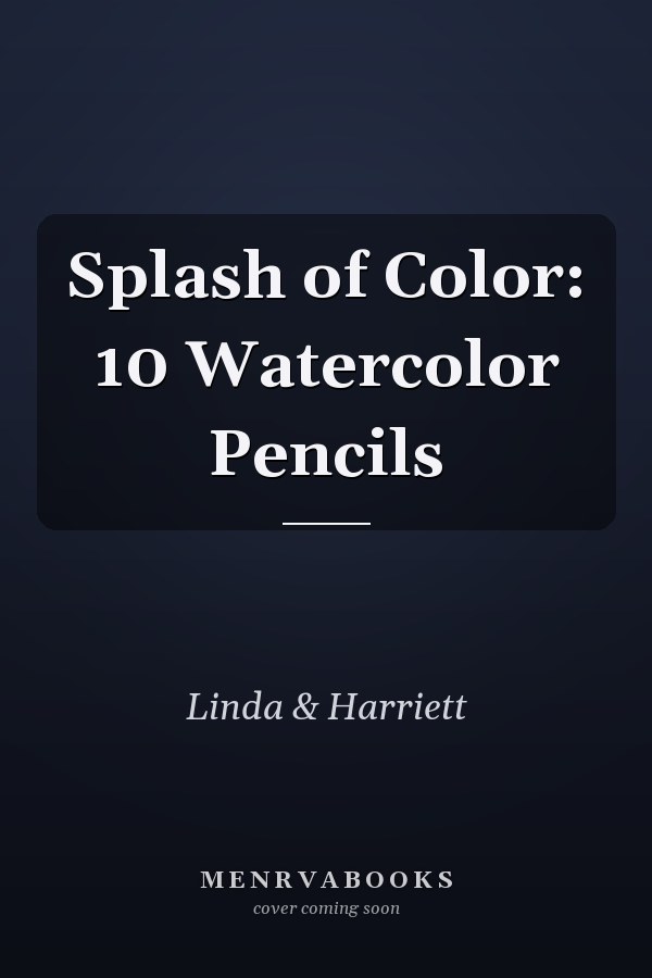 Splash of Color: 10 Watercolor Pencils
