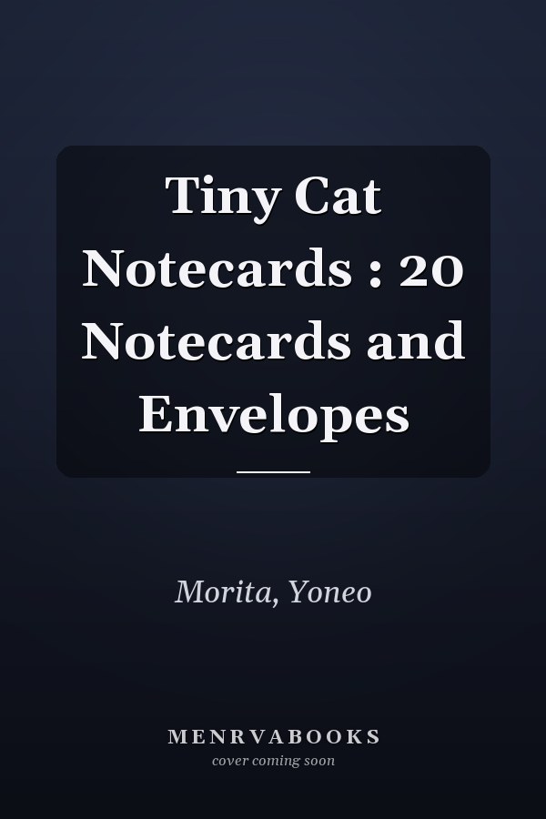 Tiny Cat Notecards : 20 Notecards and Envelopes