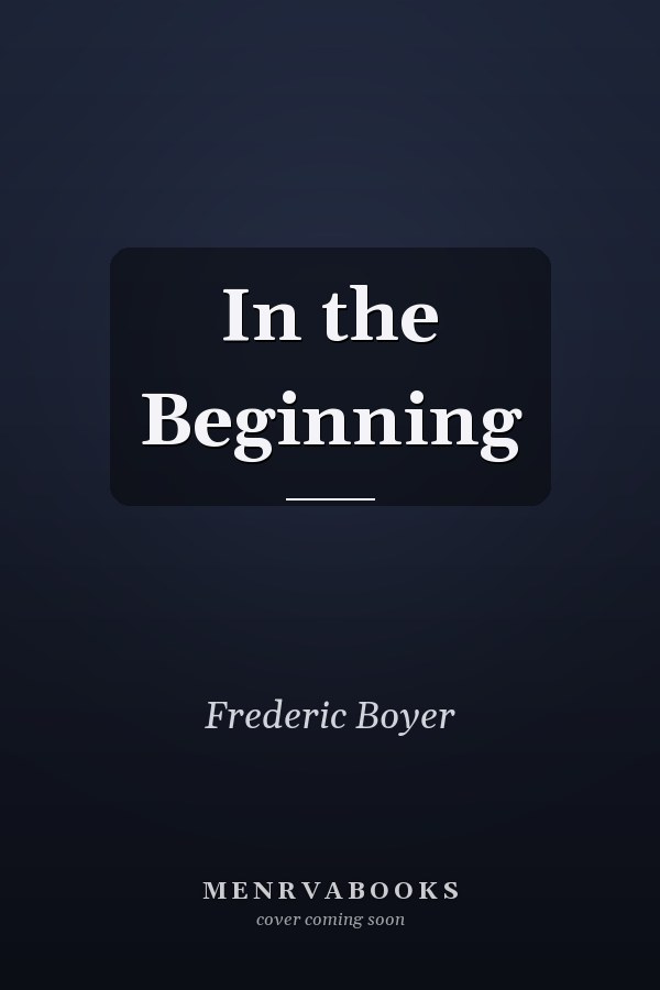 In the Beginning