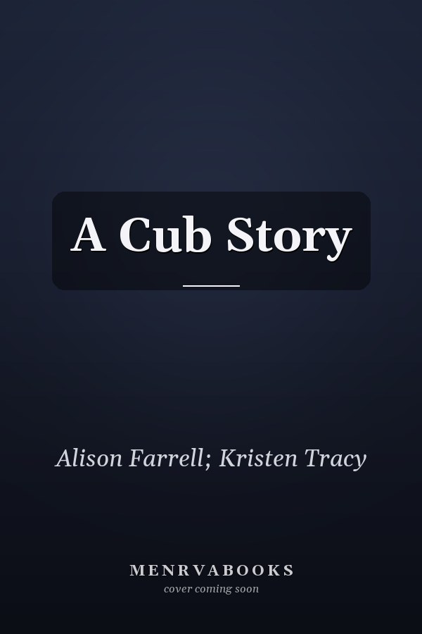 A Cub Story