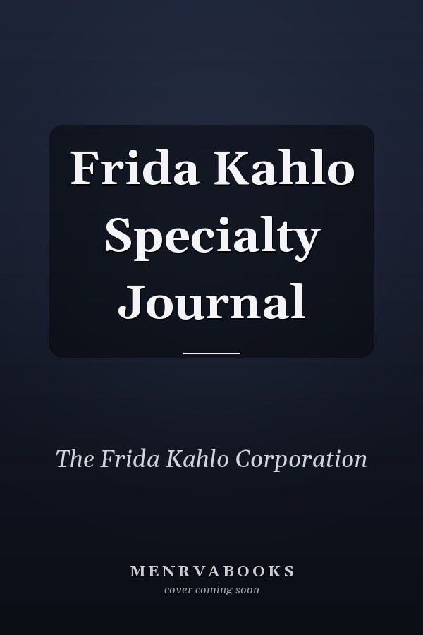 Frida Kahlo Specialty Journal
