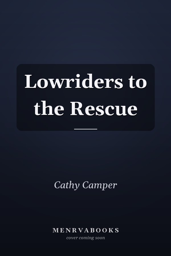 Lowriders to the Rescue