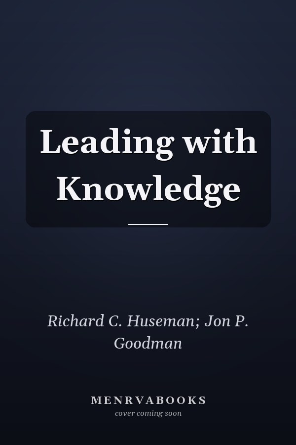 Leading with Knowledge