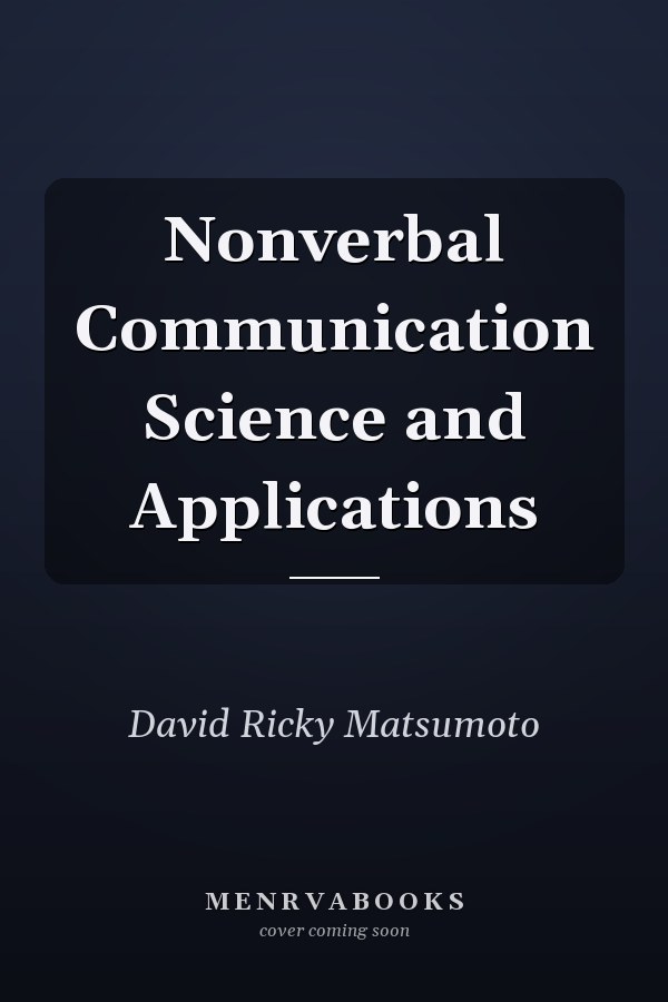 Nonverbal Communication Science and Applications