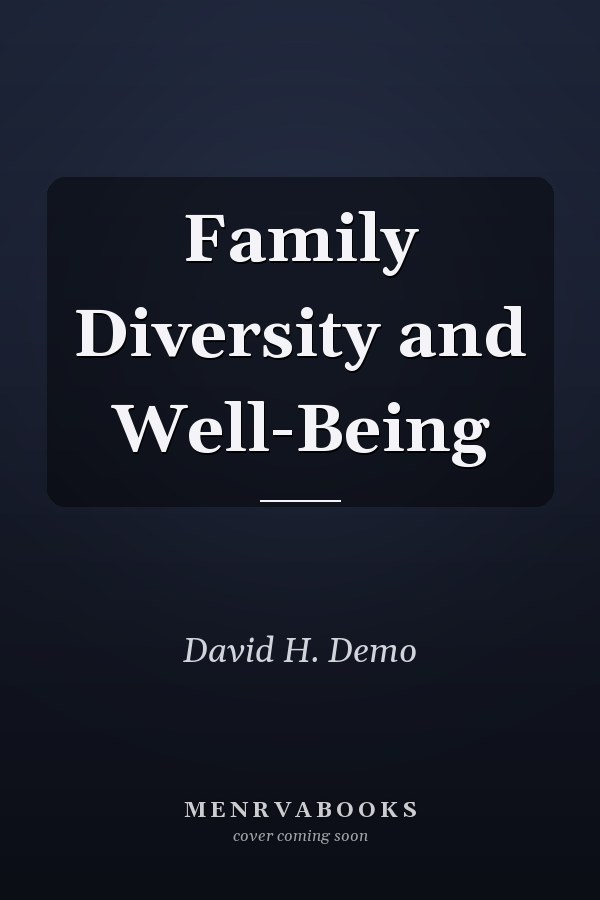 Family Diversity and Well-Being
