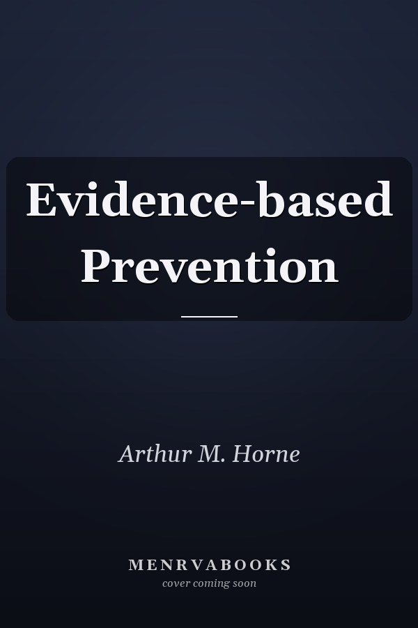 Evidence-based Prevention