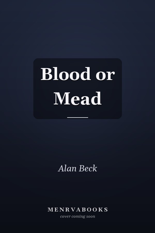 Blood or Mead