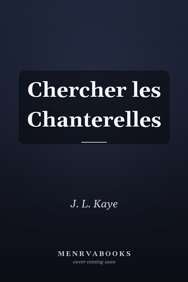Chercher les Chanterelles