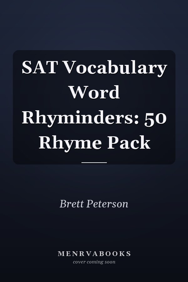 SAT Vocabulary Word Rhyminders: 50 Rhyme Pack
