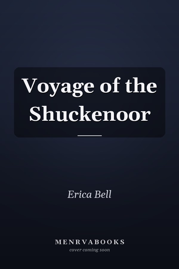Voyage of the Shuckenoor