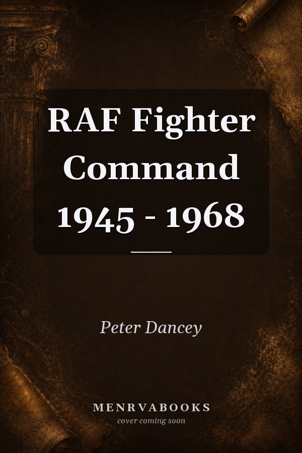 RAF Fighter Command 1945 - 1968