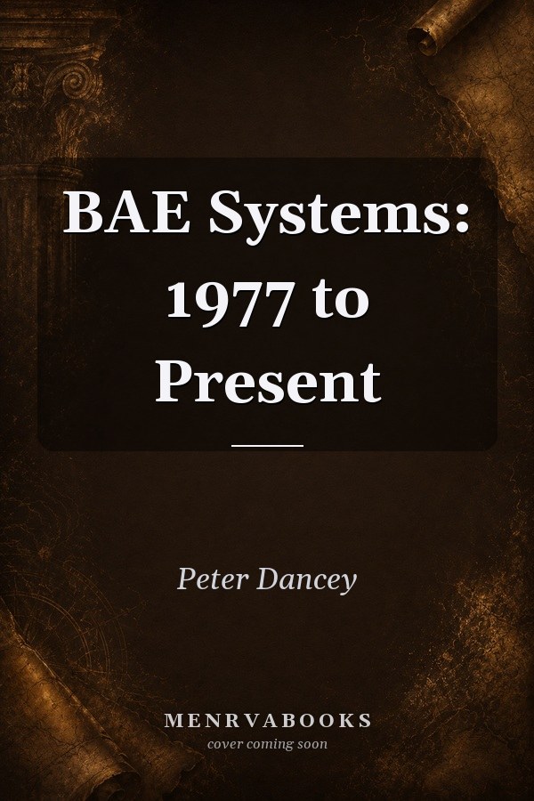 BAE Systems: 1977 to Present
