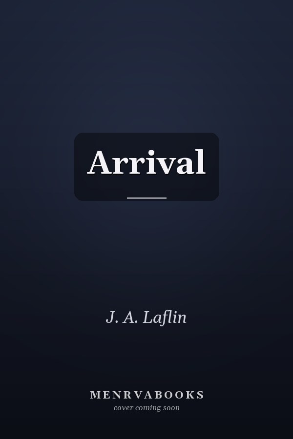 Arrival