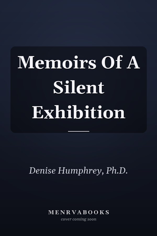 Memoirs Of A Silent Exhibition