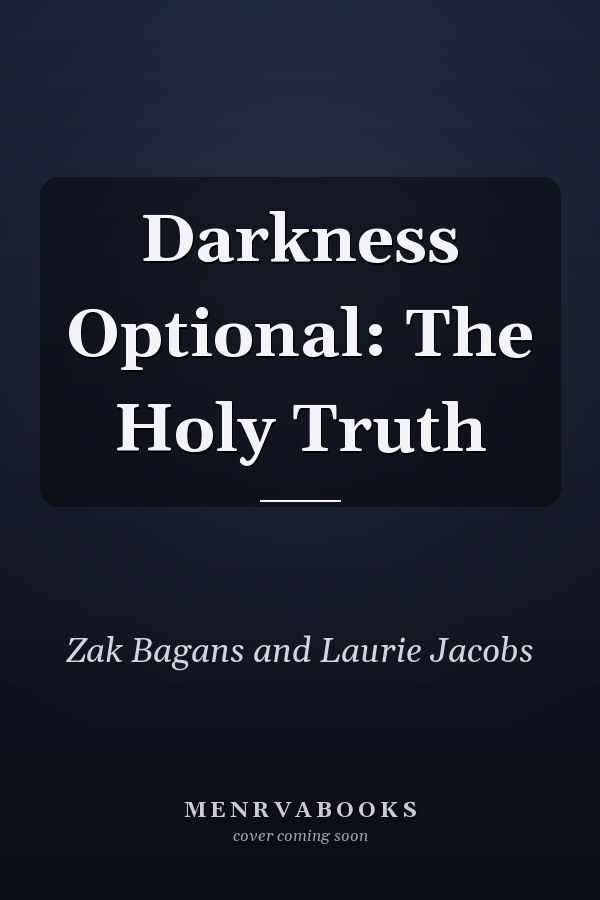 Darkness Optional: The Holy Truth