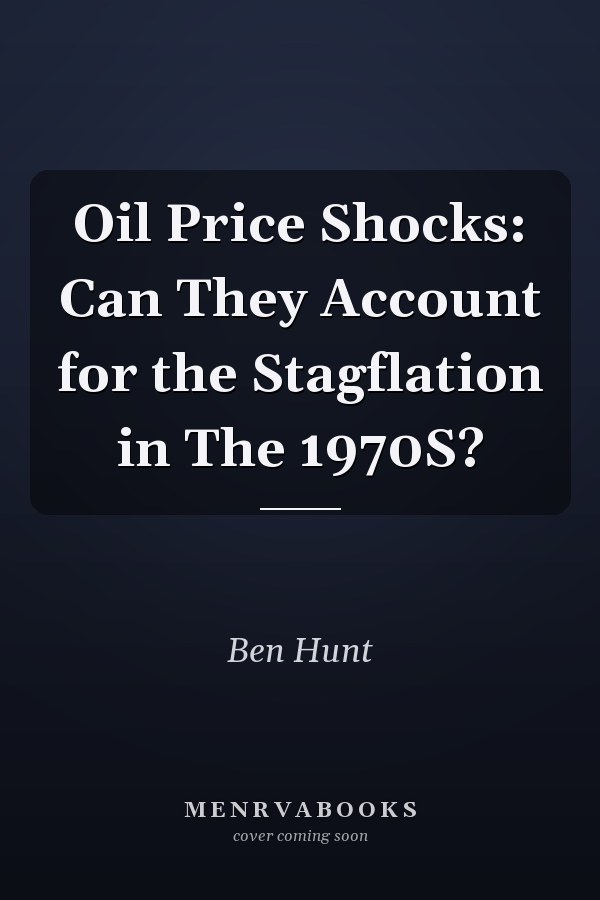 Oil Price Shocks: Can They Account for the Stagflation in The 1970S?