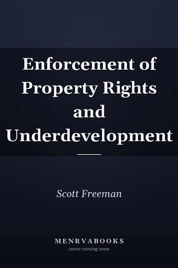 Enforcement of Property Rights and Underdevelopment