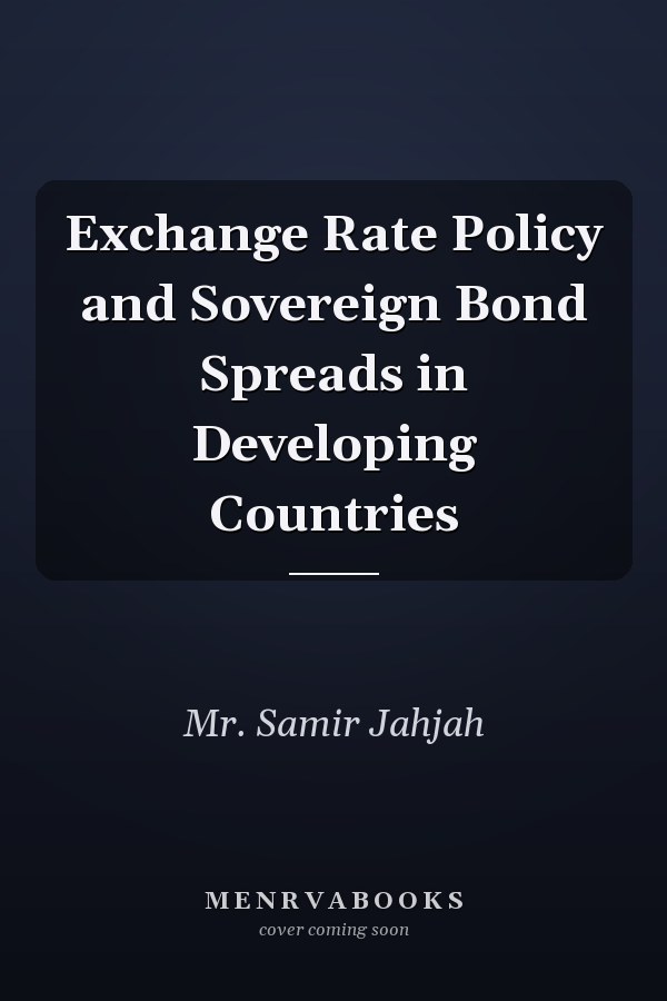 Exchange Rate Policy and Sovereign Bond Spreads in Developing Countries