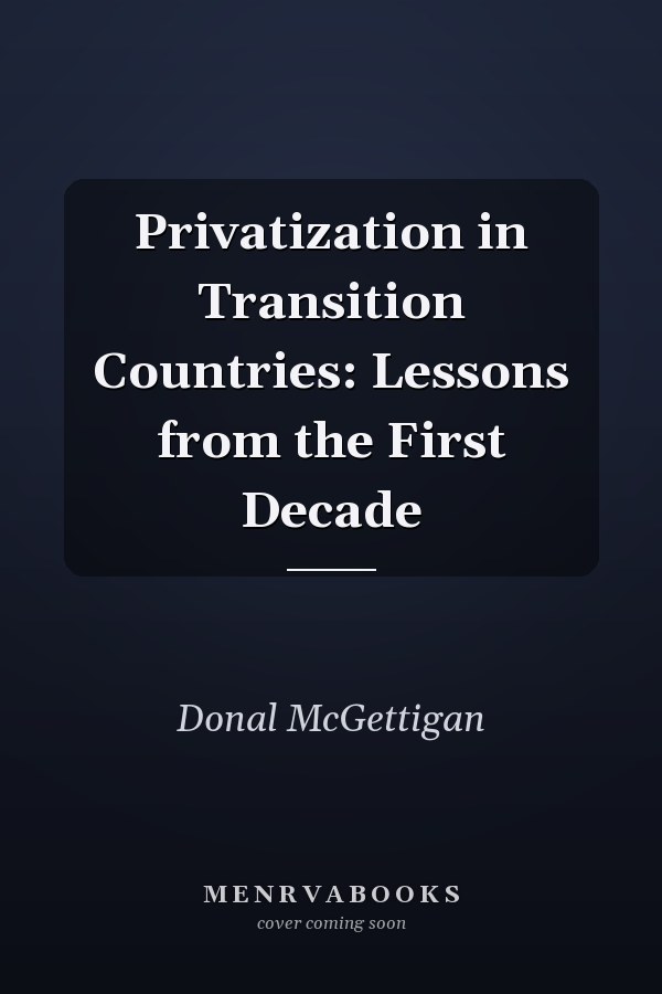 Privatization in Transition Countries: Lessons from the First Decade