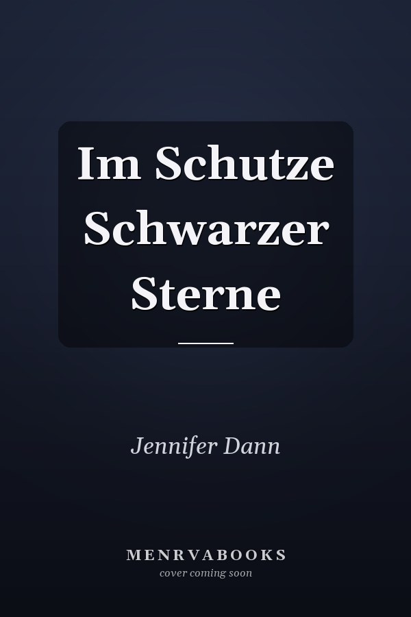 Im Schutze Schwarzer Sterne