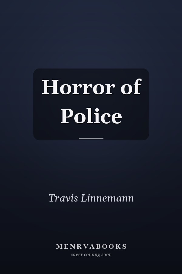 Horror of Police