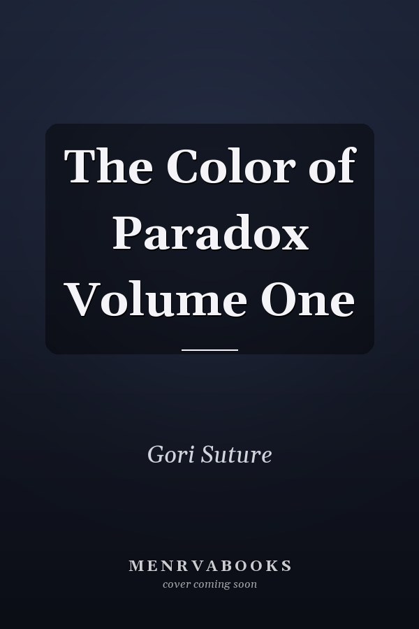 The Color of Paradox Volume One