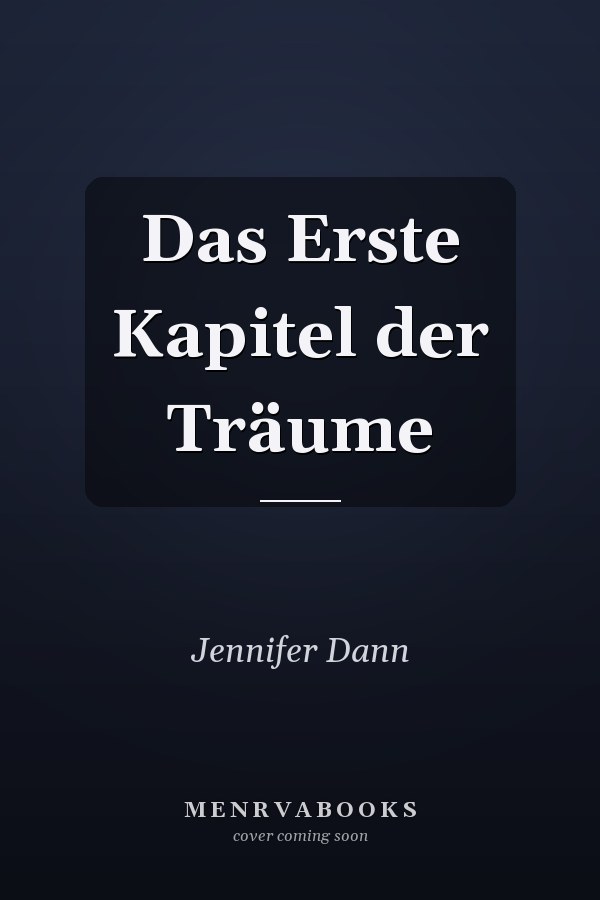 Das Erste Kapitel der Träume