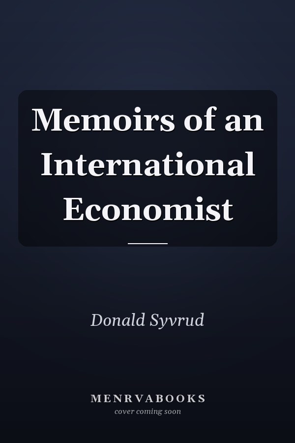 Memoirs of an International Economist