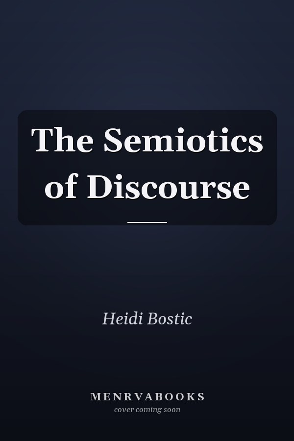 The Semiotics of Discourse