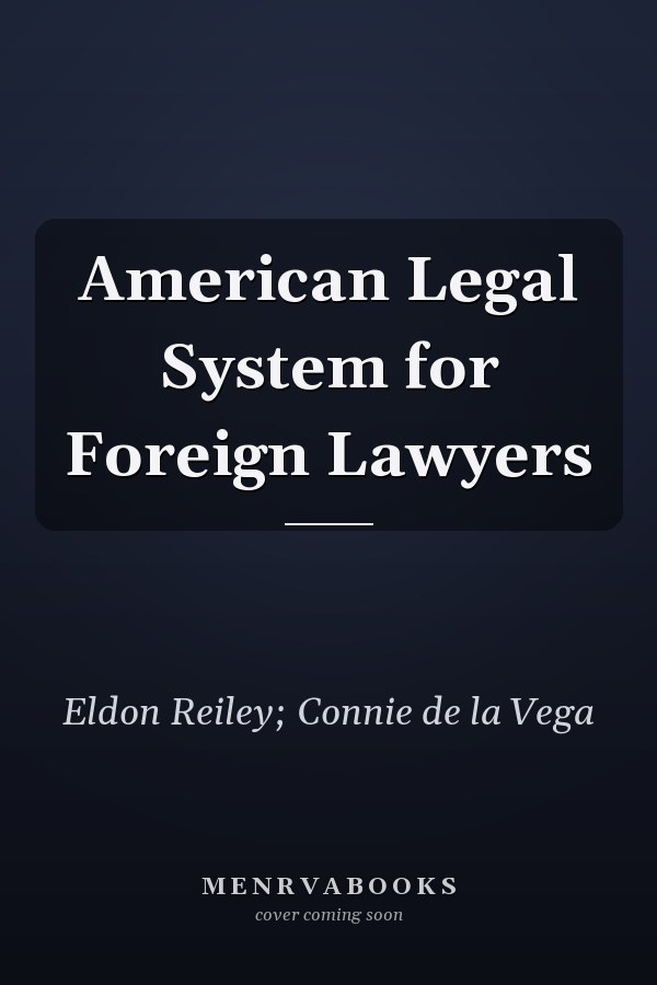 American Legal System for Foreign Lawyers