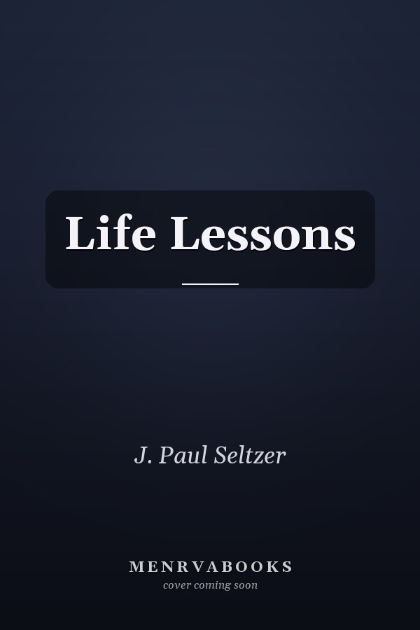 Life Lessons