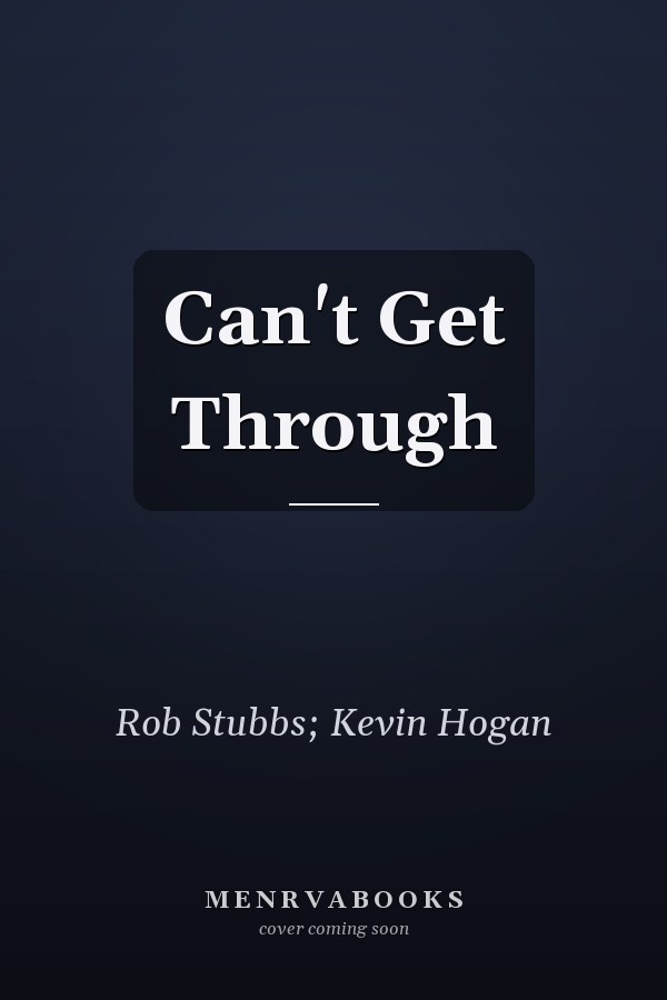 Can't Get Through