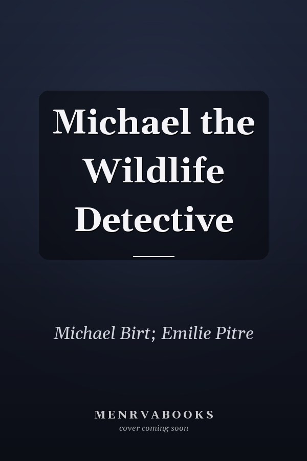 Michael the Wildlife Detective