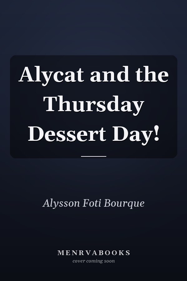 Alycat and the Thursday Dessert Day!