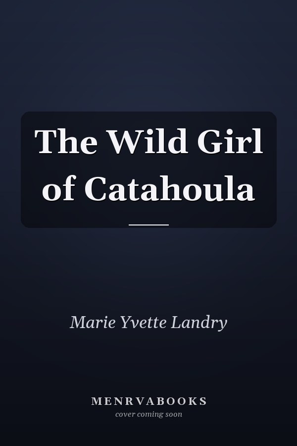 The Wild Girl of Catahoula