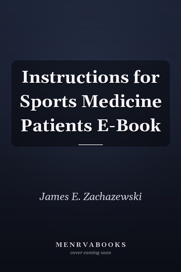 Instructions for Sports Medicine Patients E-Book