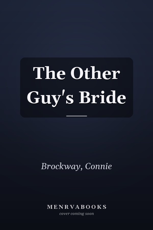 The Other Guy's Bride