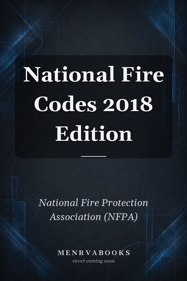 National Fire Codes 2018 Edition